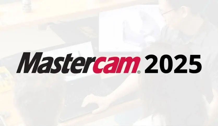 Mastercam 2025 v27.0.7027 Update 3 Multilingual x64-创客者V2.0